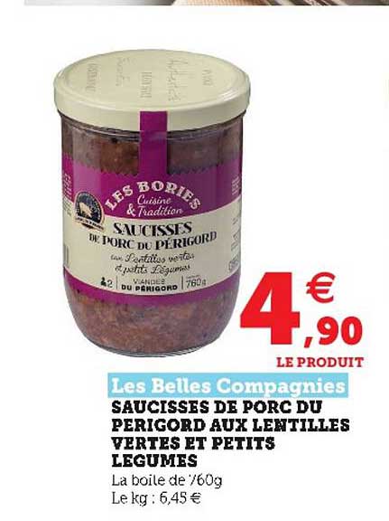 saucisses de porc du Périgord aux lentilles vertes et petits légumes les belles compagnies