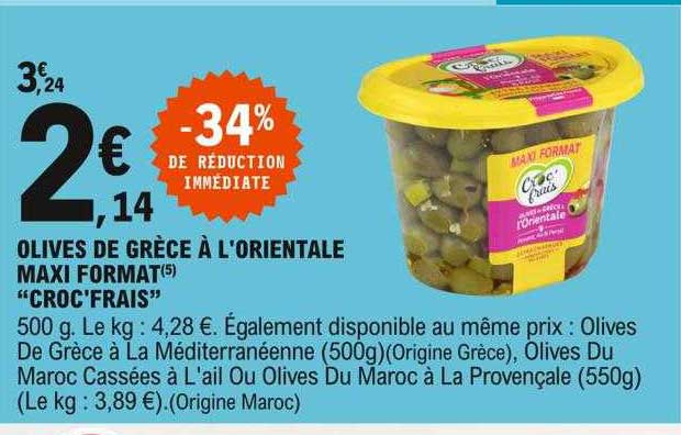 olives de grèce à l'orientale maxi format "croc'frais"