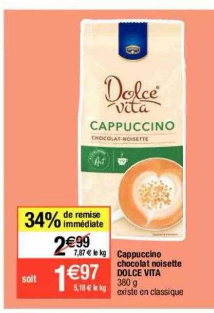 Cappuccino Chocolat Noisette Dolce Vita