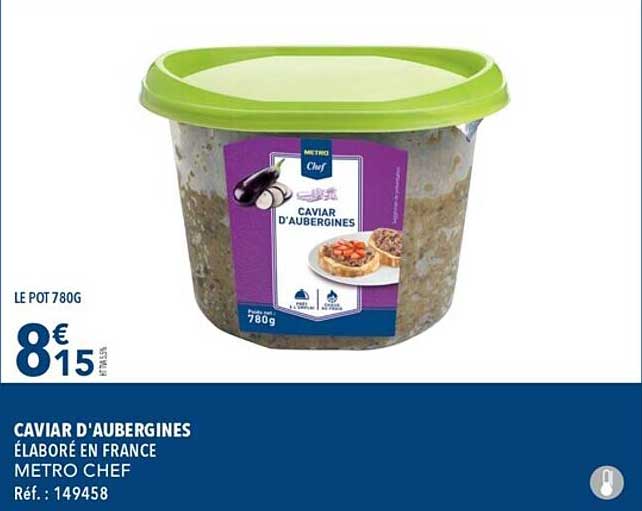 caviar d'aubergines metro chef