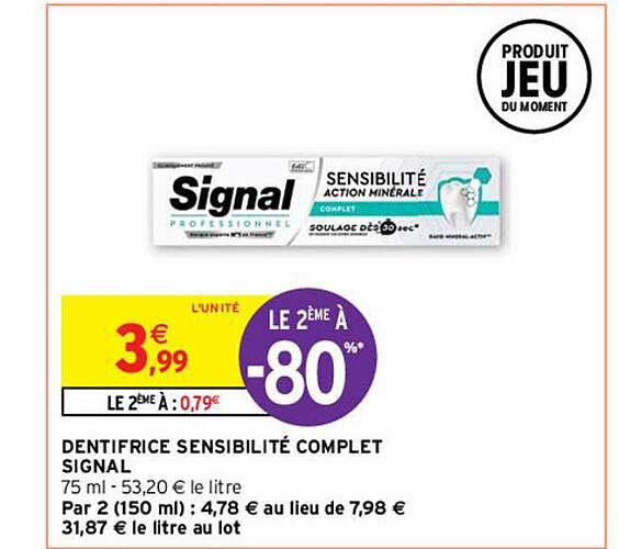 dentifrice sensibilité complet signal