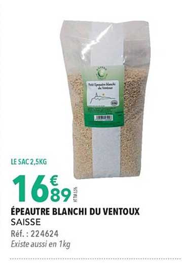 épeautre blanchi du ventoux saisse