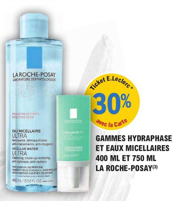 gammes hydraphase et eaux micellaires 400ml et 750ml la roche-posay