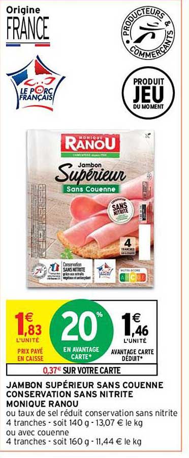 jambon supérieur sans couenne conservation sans nitrite monique ranou