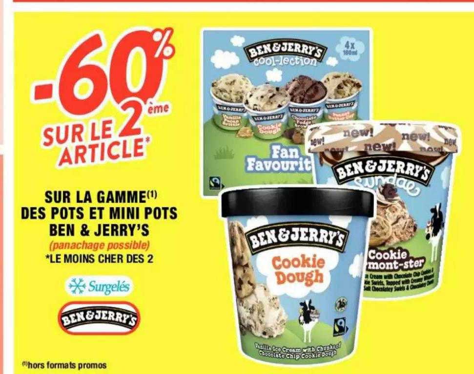 la gamme des pots et mini pots ben & jerry's