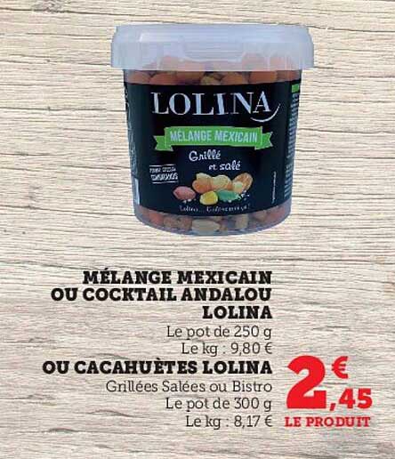 mélange mexicain ou cocktail andalou lolina ou cacahuètes lolina