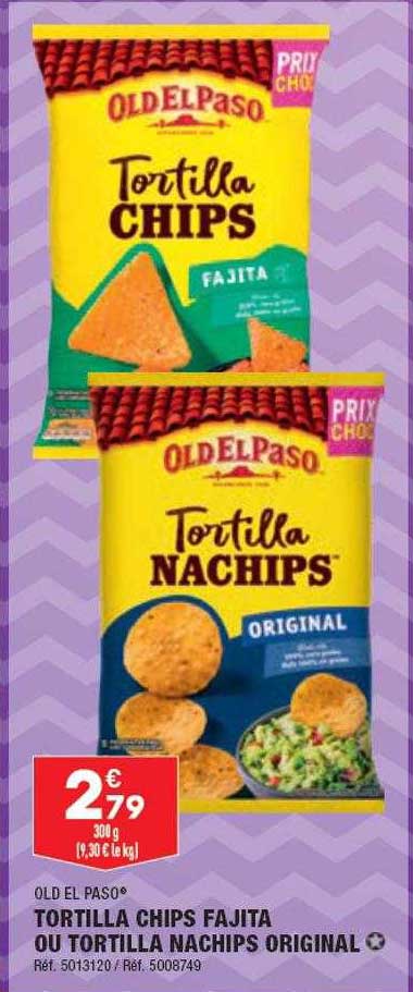 Tortilla Chips Fajita Ou Tortilla Nachips Original Old El Paso