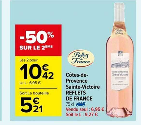 côtes de provence sainte victoire reflets de france -50% sur le 2ème
