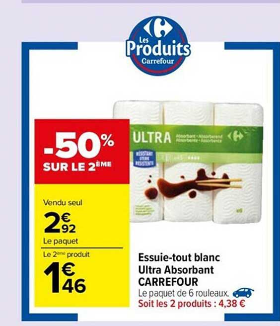 essuie-tout blanc ultra absorbant carrefour -50% sur le 2ème