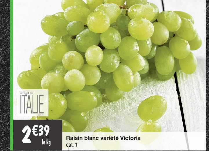 raisin blanc variété victoria