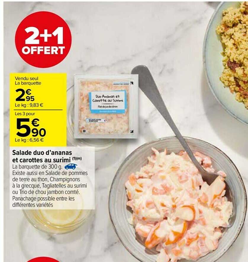 salade duo d'ananas et carottes au surimi 2+1 offert