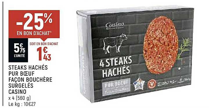 steaks hachés pur bœuf façon bouchère surgelés casino
