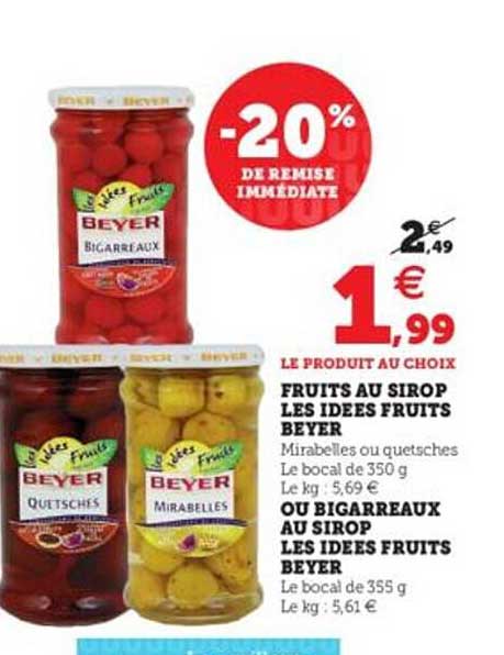 -20% de remise immédiate fruits au sirop les idées fruits beyer ou bigarreaux au sirop les idées fruits beyer