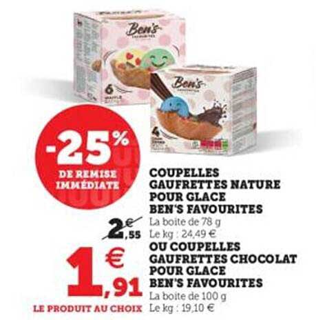 -25% de remise immédiate coupelles gaufrettes nature pour glace ben's favourites ou coupelles gaufrettes chocolat pour glace ben's favourites