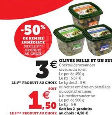 -50 de remise immédiate sur le 2ème produit au choix olives mille et un sui