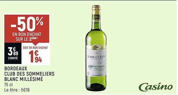Bordeaux Club Des Sommeliers Blanc Millésimé