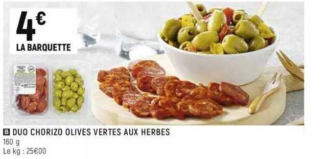 Duo Chorizo Olives Vertes Aux Herbes