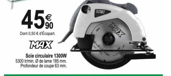 max scie circulaire 1300w