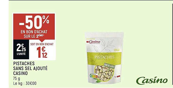 pistaches sans sel ajouté casino