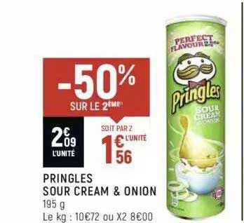 pringles sour creaml & onion -50% sur le 2ème