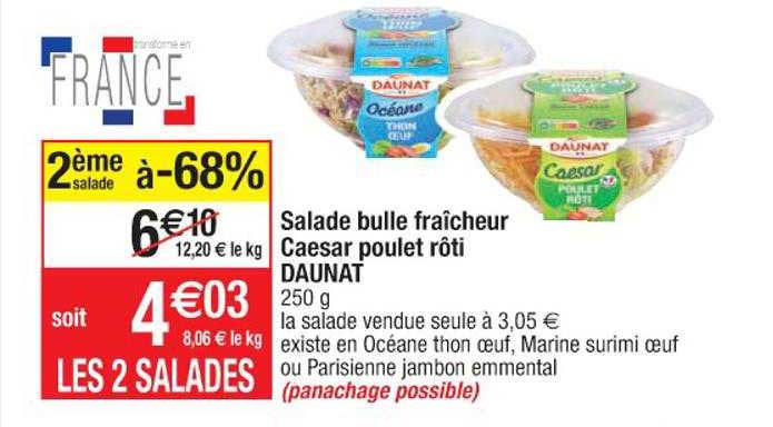 Salade Bulle Fraîcheur Caesar Poulet Rôti Daunat 2ème Salade à -68%