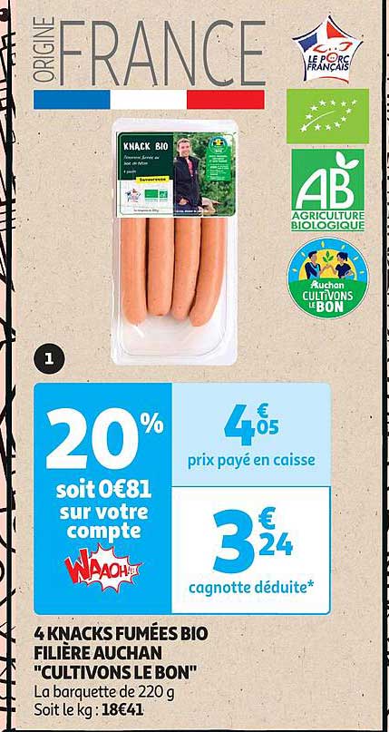 4 knacks fumées bio filière auchan "cultivons le bon"