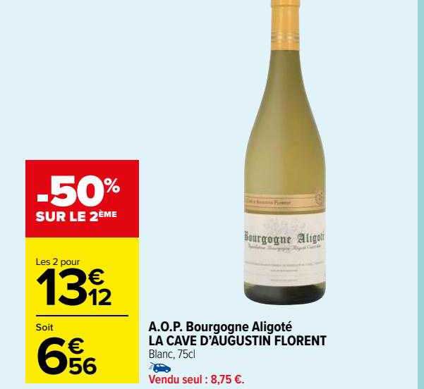 a.o.p. bourgogne aligoté la cave d'augustin florent