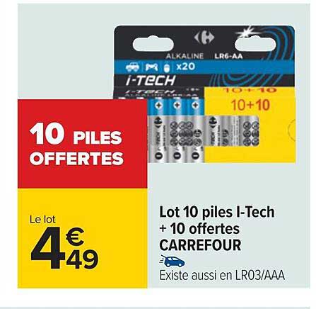 lot 10 piles i-tech + 10 offertes carrefour