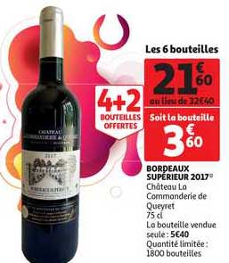 Bordeaux Supérieur 2017 Château La Commanderie De Queyret 4+2 Bouteilles Offertes