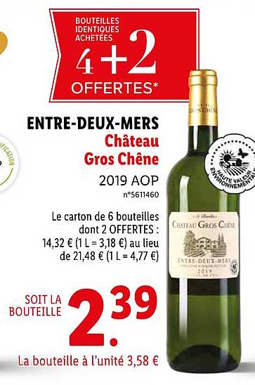 entre deux mers château gros chêne 4+2 offertes