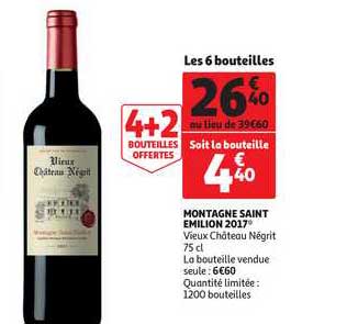 montagne saint emilion 2017 vieux château négrit 4+2 bouteilles offertes