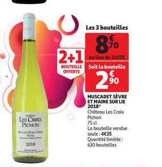 muscadet sèvre et maine sur lie 2018 château les croix pichon 2+1 bouteille offerte