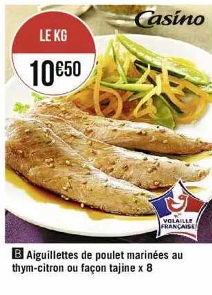 Aiguillettes De Poulet Marinées Au Thym-citron Ou Façon Tajine X8