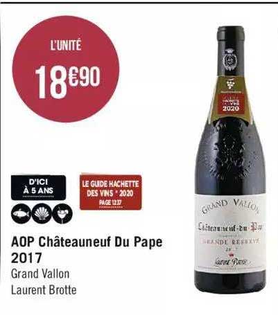 aop châteauneuf du pape 2017 grand vallon laurent brotte