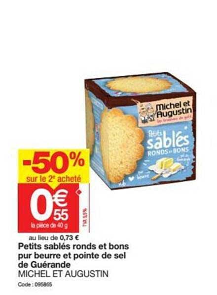 petits sablés ronds et bons pur beurre et pointe de sel de guérande michel et augustin
