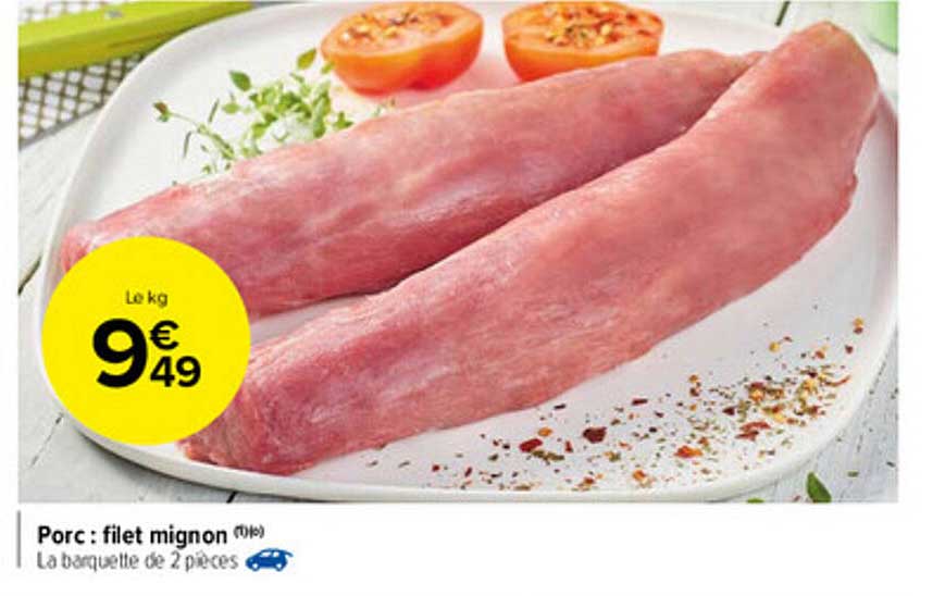 Porc : Filet Mignon