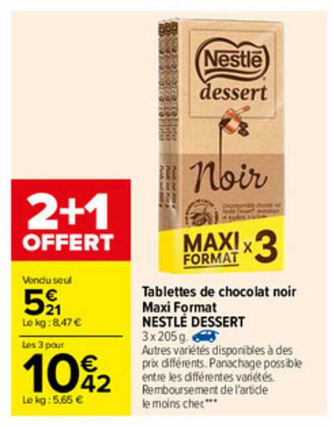 tablettes de chocolat noir maxi format nestlé dessert 2+1 offert