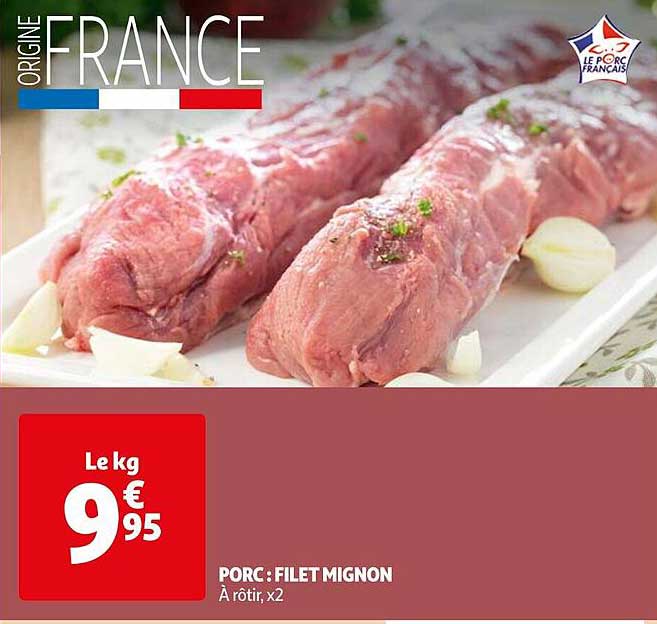Porc : Filet Mignon