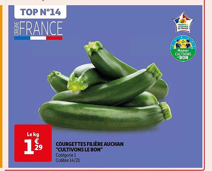 courgettes filière auchan "cultivons le bon"