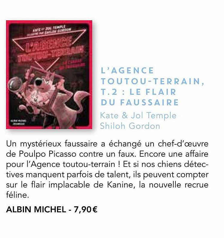 l'agence toutou-terrain, t.2 : le flair du faussaire - kate & jol temple, shiloh gordon