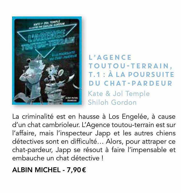 l'agence toutout-terrain, t.1 : à la poursuite du chat-pardeur - kate & jol temple, shiloh gordon