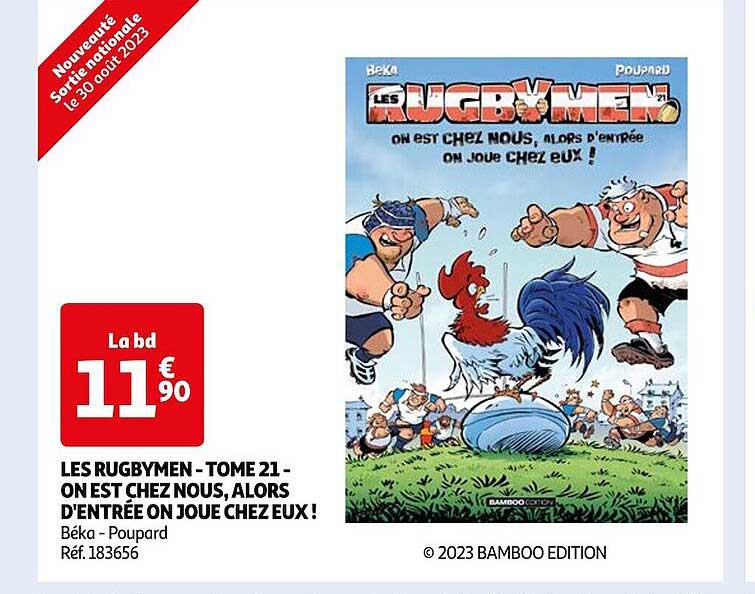les rugbymen - tome 21 - on est chez nous, alors d'entrée on joue chez eux!