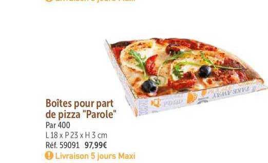 boîtes pour part de pizza "parole"