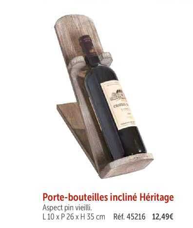 porte bouteilles incliné héritage