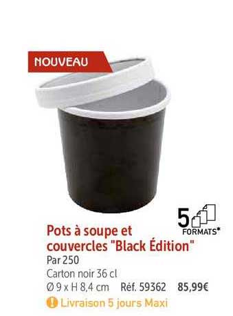 pots à soupe et couvercles "black édition"