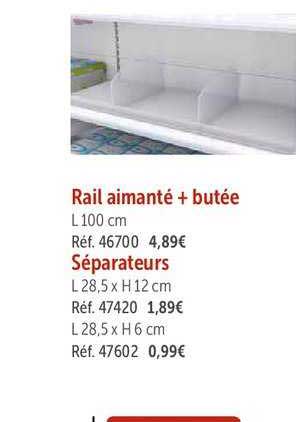 rail aimanté + butée séparateurs
