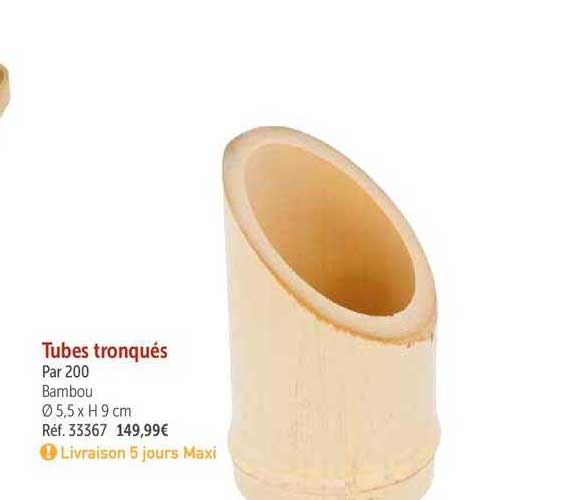 tubes tronqués par 200 bambou