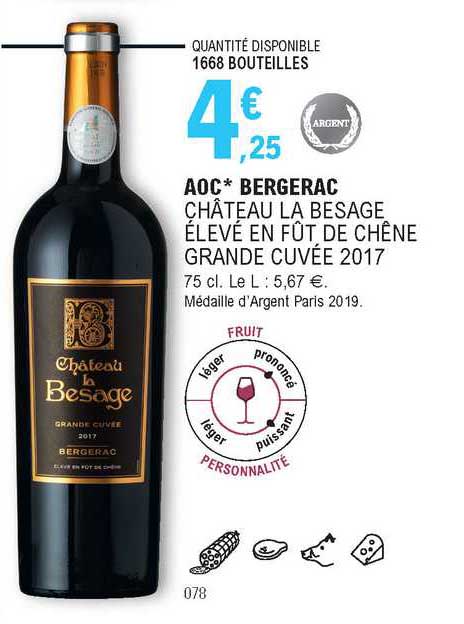 aoc bergerac château la besage élevé en fût de chêne grande cuvée 2017