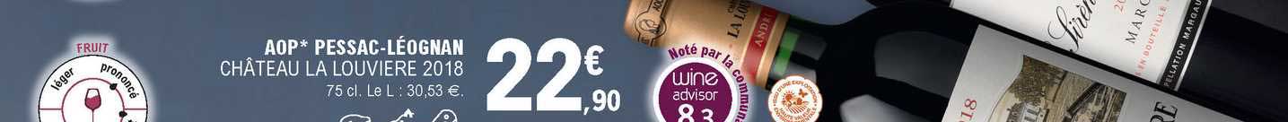 aop pessac-léognan château la louvière 2018