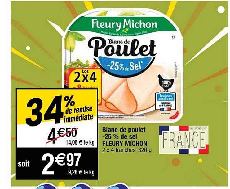 blanc de poulet -25% de sel fleury michon 34% de remise immédiate